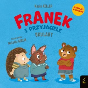 Jeżyk Franek. Franek i przyjaciele. Okulary (naklejki w środku)