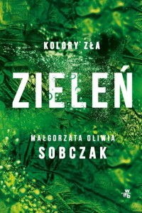 Kolory zła (tom 6) Zieleń