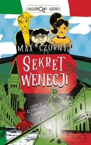 Zagadkowi agenci (6) Sekret Wenecji