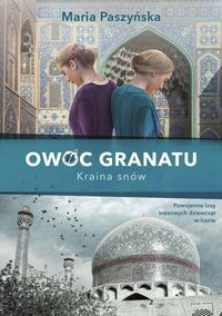 Owoc granatu (tom 2) Kraina snów
