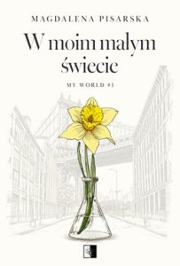 My World (tom 1) W moim małym świecie (18+)