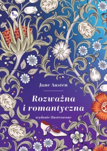 Rozważna i romantyczna (wydanie ilustrowane)