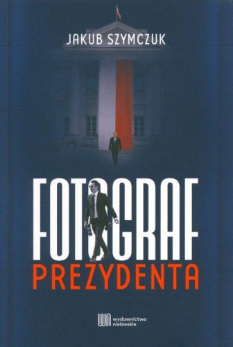 Fotograf prezydenta