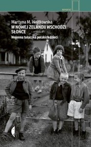 W Nowej Zelandii wschodzi słońce. Wojenna tułaczka polskich dzieci
