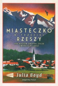 Miasteczko w Trzeciej Rzeszy. Jak nazizm zmienił życie zwykłych ludzi
