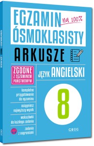 Język angielski. Arkusze. Nowy Egzamin ósmoklasisty 2024-2026