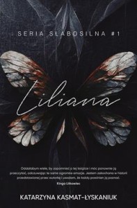 Słabosilna (tom 1) Liliana