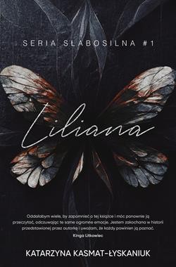 Słabosilna (tom 1) Liliana