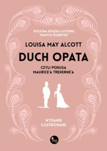 Duch opata, czyli pokusa Maurice'a Treherne'a. Wydanie ilustrowane