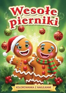 Wesołe pierniki (kolorowanka z naklejkami)