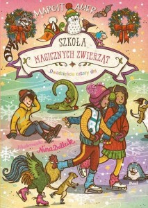 Szkoła magicznych zwierząt (tom 15) Dwadzieścia cztery dni