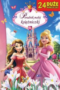 24 Naklejki. Poradnik małej księżniczki