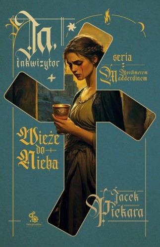 Ja, inkwizytor. Wieże do nieba (barwione brzegi)