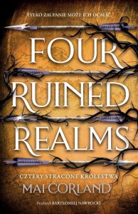The Broken Blades (tom 2) Cztery Stracone Królestwa. Four Ruined Realms