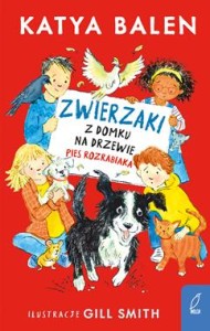 Zwierzaki z domku na drzewie (tom 2) Pies rozrabiaka