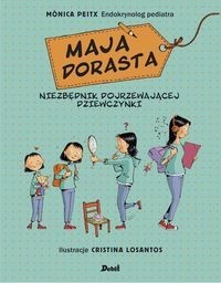 Maja dorasta. Niezbędnik dojrzewającej dziewczynki