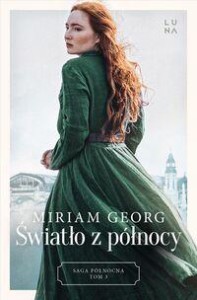 Saga Północna (tom 3) Światło z północy
