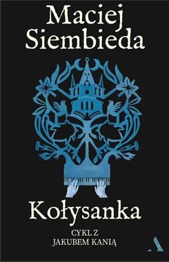 Cykl z Jakubem Kanią (5) Kołysanka [ zapowiedź 12.11.2025 ]
