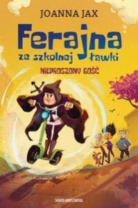 Ferajna ze szkolnej ławki Nieproszony gość