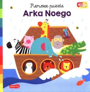 Akademia mądrego dziecka. Pierwsze puzzle. Arka Noego