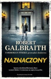 Cormoran Strike prowadzi śledztwo. Tom 8. Naznaczony
