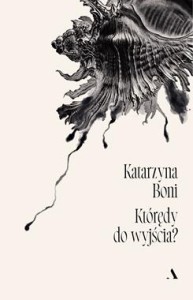 Którędy do wyjścia?