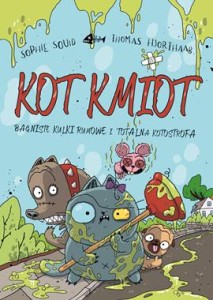 Kot Kmiot. Bagniste kulki rumowe i totalna KOTOstrofa. Tom 2