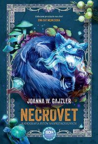 Necrovet (tom 3) Radiografia bytów nadprzyrodzonych