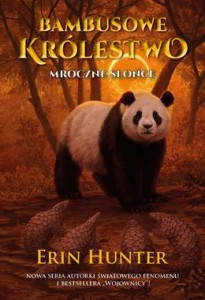 Bambusowe Królestwo (tom 4) Mroczne Słońce