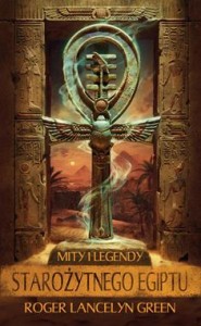 Mity i legendy starożytnego Egiptu