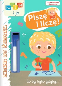 Wiem i ja Zadania do ścierania Piszę i liczę (+ flamaster z gąbką do ścierania)