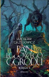 Pan Lodowego Ogrodu Księga II