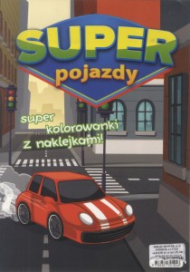 Kolorowanka z naklejkami. Super pojazdy