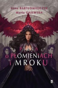 Legenda o popiołach i wrzasku (tom 2) Pieśń o płomieniach i mroku