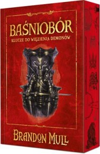 Baśniobór (tom 5) Klucze do więzienia demonów (barwione brzegi)