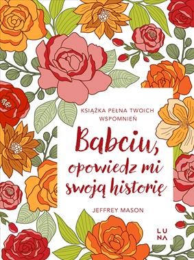 Babciu, opowiedz mi swoją historię [zapowiedź 07.01.2026]