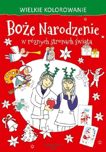 Wielkie kolorowanie. Boże Narodzenie w różnych stronach świata