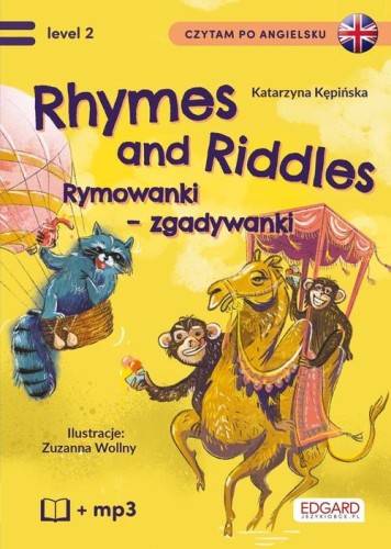 Czytam po angielsku. Rhymes and Riddles. Rymowanki - Zgadywanki