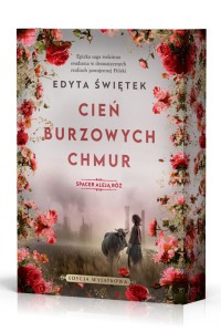 Spacer Aleją Róż (tom 1) Cień burzowych chmur (barwione brzegi)