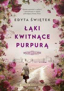 Spacer Aleją Róż (tom 2) Łąki kwitnące purpurą (barwione brzegi)