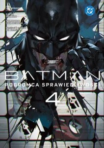 Batman. Pogromca sprawiedliwości. Tom 4