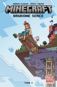 Minecraft.Brukowe serce. Tom 1