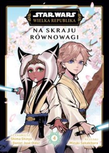 Star Wars. Wielka Republika.Na skraju równowagi.Tom 4