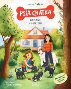 Psia chatka. Szczeniaki w potrzebie