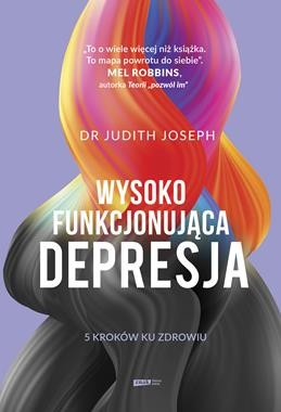 Wysokofunkcjonująca depresja. 5 kroków ku zdrowiu [zapowiedź 11.02.2026]