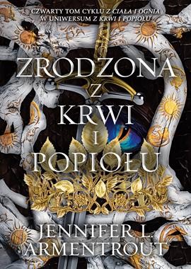 Z ciała i ognia. Zrodzona z krwi i popiołu. Tom 4