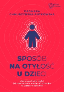 Sposób na otyłość u dzieci. Mama Pediatra radzi, jak skutecznie wspierać dziecko w walce o zdrowie