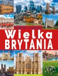 Podróżuj i poznawaj. Wielka Brytania