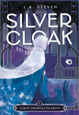 Silvercloak (tom 1) Zakon Srebrnej Peleryny [zapowiedź 11.02.2026]