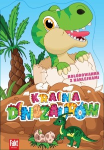 Kraina dinozaurów (kolorowanka z naklejkami)